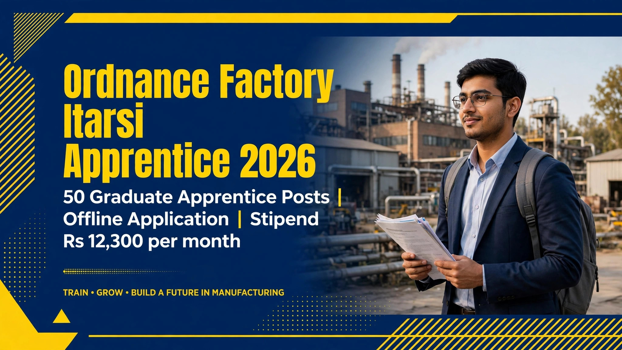 Ordnance Factory Itarsi Apprentice 2026 banner 50 Graduate Apprentice posts